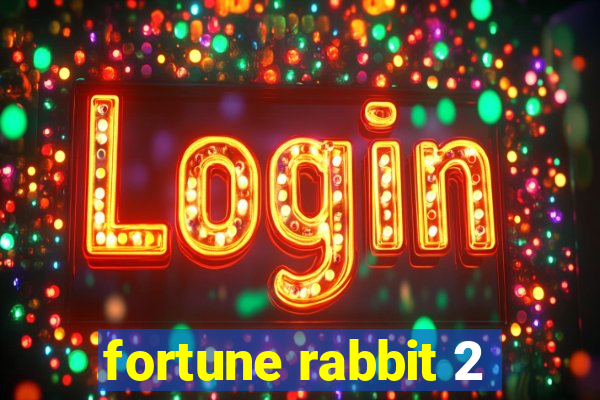 fortune rabbit 2